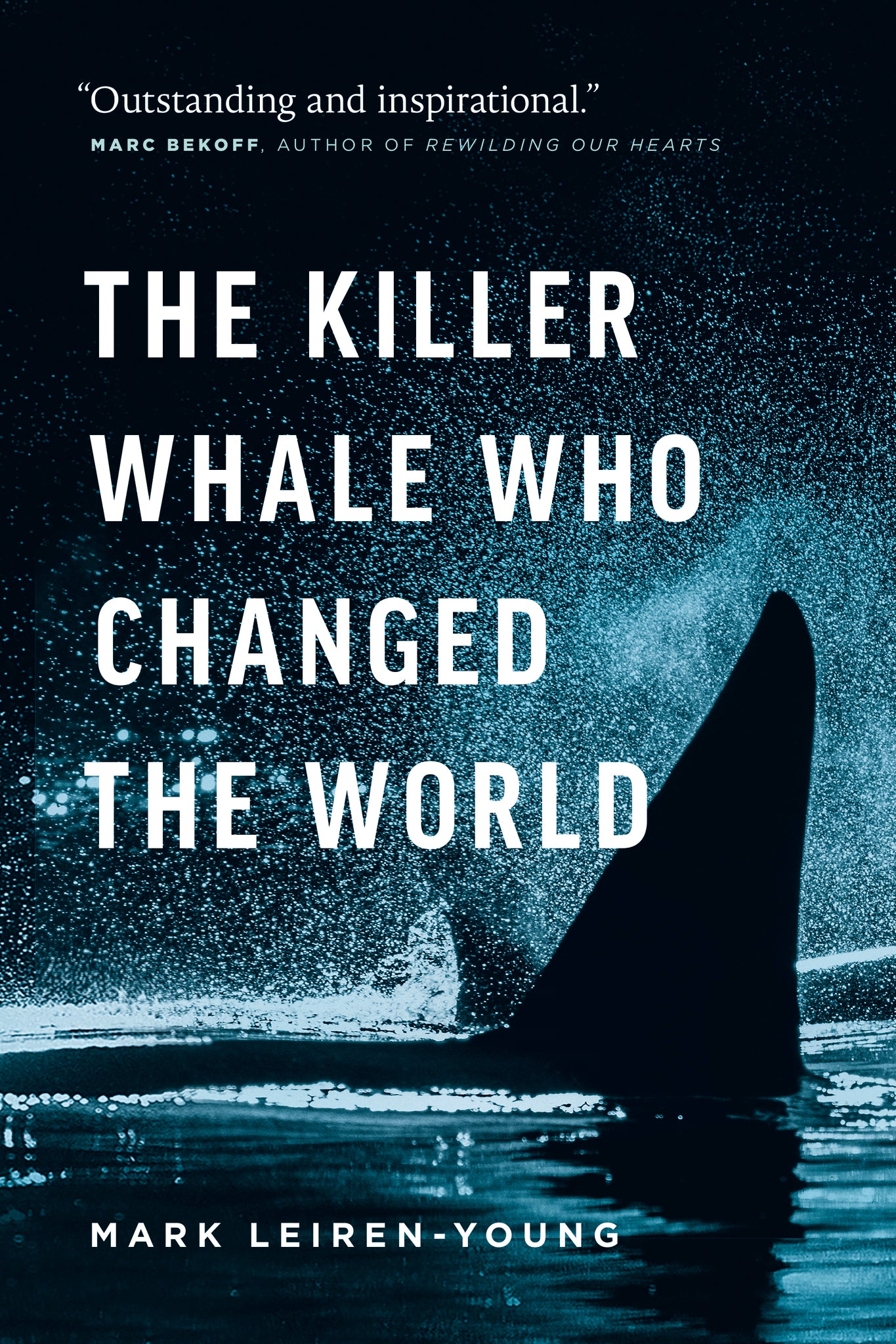 Cover image for The Killer Whale Who Changed the World ISBN 9781771641944